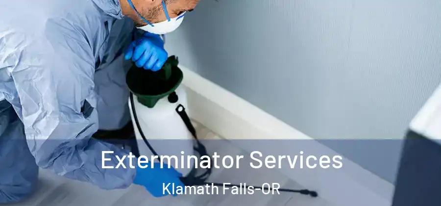 Exterminator Services Klamath Falls-OR