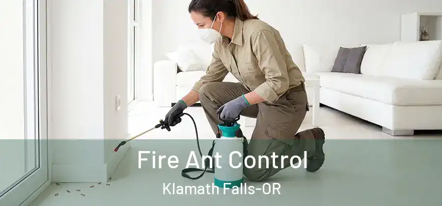 Fire Ant Control Klamath Falls-OR