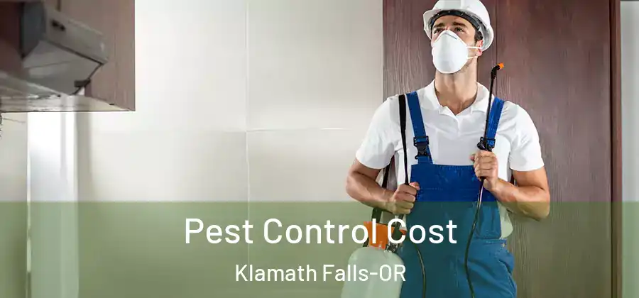  Pest Control Cost Klamath Falls-OR