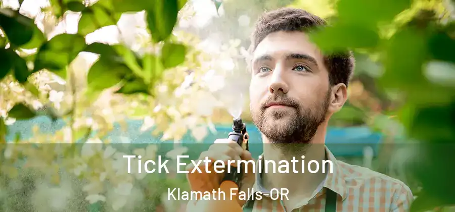  Tick Extermination Klamath Falls-OR